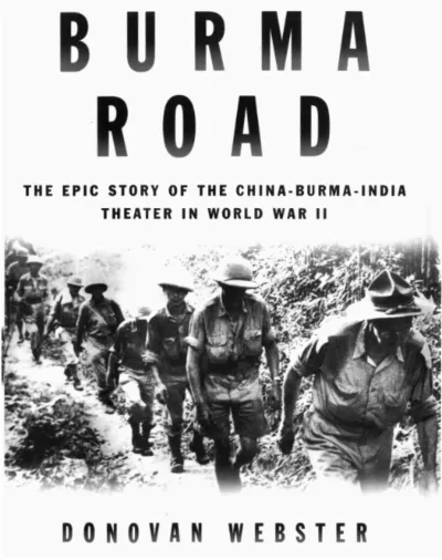 The Burma Road Donovan Webster