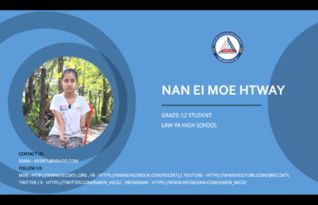 Image for Meet Nan Ei Moe Htway, a student from Lan Phar School in Kaw T’Ri Township, Dooplayar District. She shares her experiences and insights—watch her inspiring interview now!